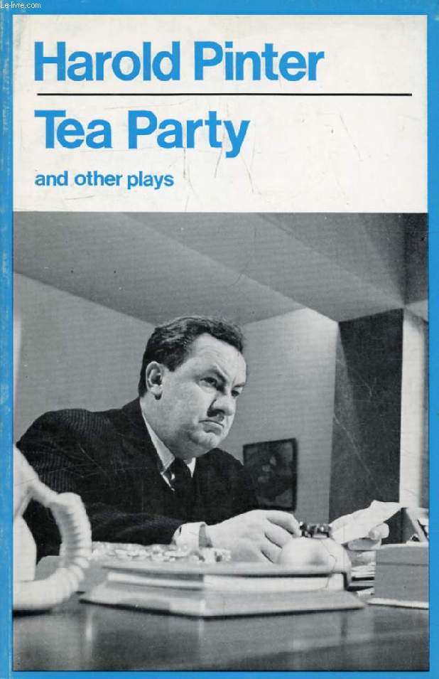 TEA PARTY, And Other Plays