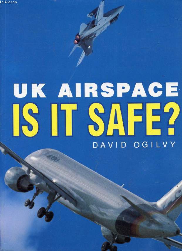 UK AIRSPACE, IS IT SAFE ?