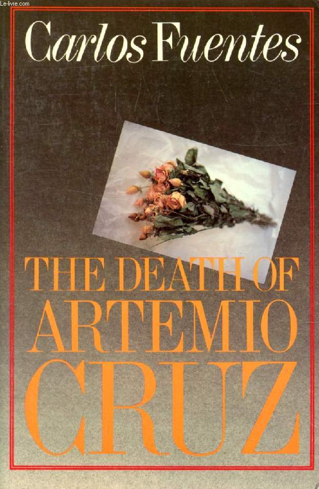THE DEATH OF ARTEMIO CRUZ