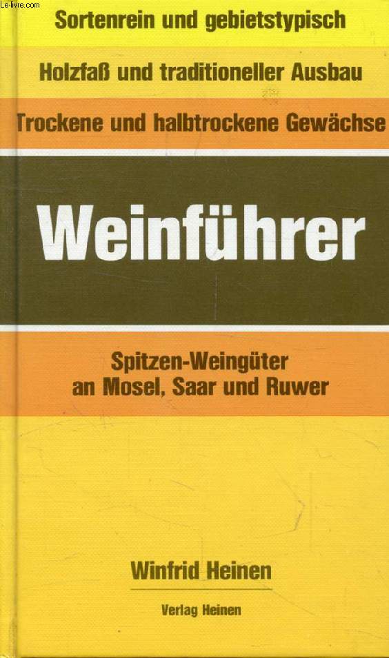 WEINFHRER, Spitzen-Weingter an Mosel, Saar und Ruwer