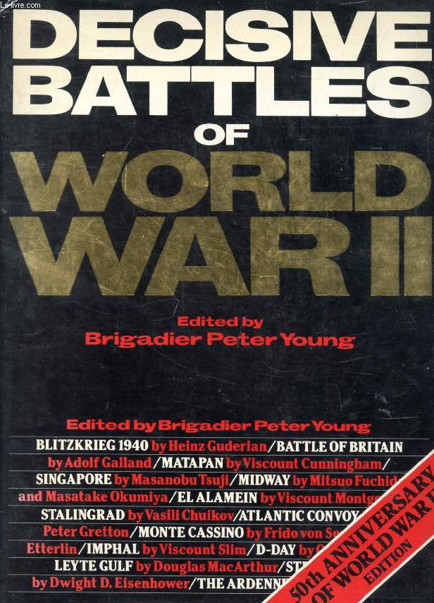 DECISIVE BATTLES OF WORLD WAR II