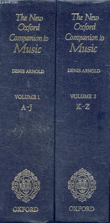 THE NEW OXFORD COMPANION TO MUSIC, 2 VOLUMES (A-Z)