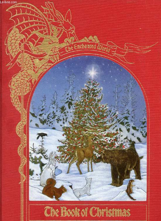 THE ENCHANTED WORLD, THE BOOK OF CHRISTMAS