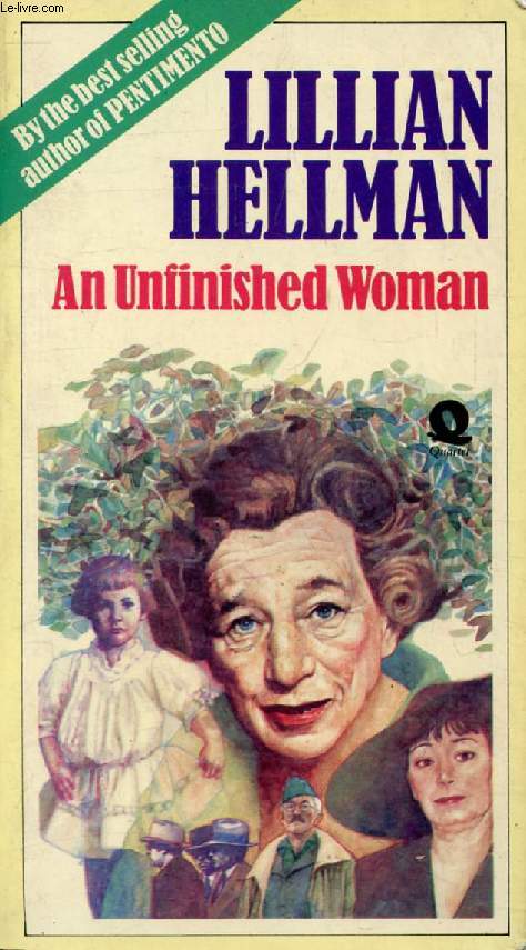 AN UNFINISHED WOMAN, A Memoir