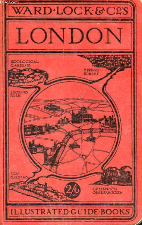 A PICTORIAL AND DESCRIPTIVE GUIDE TO LONDON, 1933