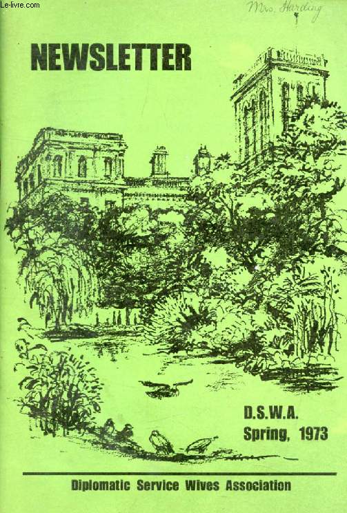 D.S.W.A. NEWSLETTER, SPRING 1973 (Contents: Salaries and allowances. Mental health. Travelling with a parrot. The festivals and ceremonies of Spring and Easter...)