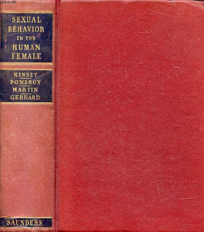 SEXUAL BEHAVIOR IN THE HUMAN FEMALE