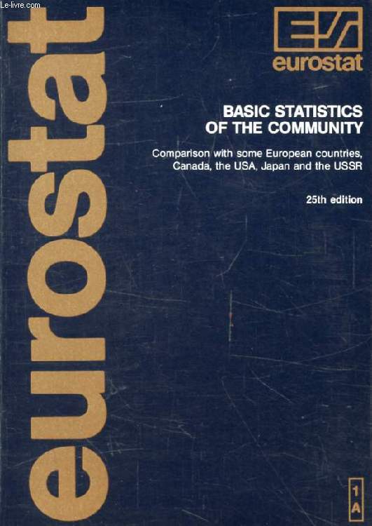 EUROSTAT, BASIC STATISTICS OF THE COMMUNITY