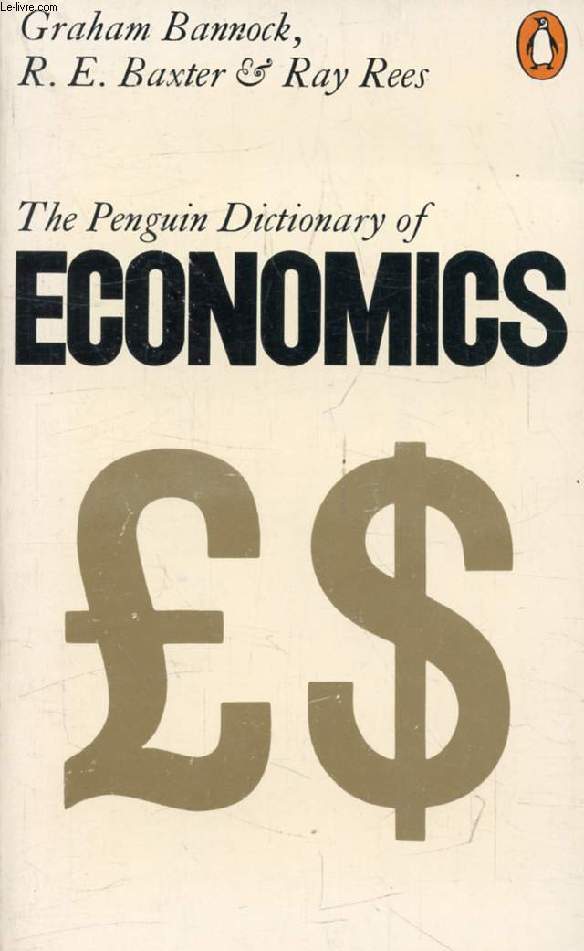 THE PENGUIN DICTIONARY OF ECONOMICS