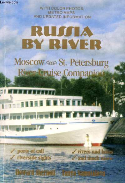 RUSSIA BY RIVER, Moscow - St. Petersburg River Cruise Companion