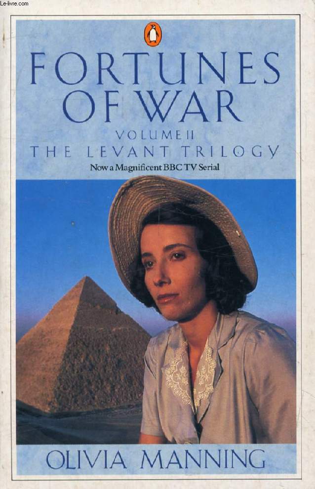 FORTUNES OF WAR, VOLUME II, THE LEVANT TRILOGY
