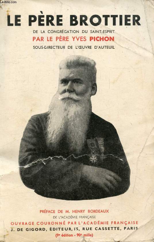 LE PERE BROTTIER, 1876-1936