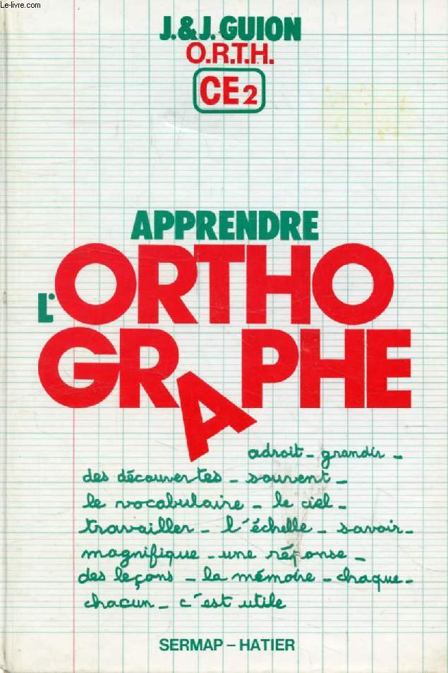 APPRENDRE L'ORTHOGRAPHE, CE2