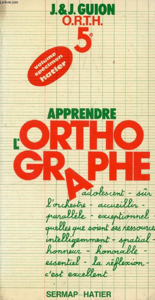 APPRENDRE L'ORTHOGRAPHE, 5e