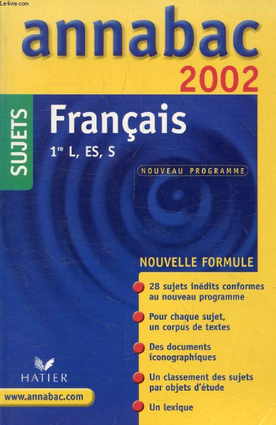 ANNABAC 2002, FRANCAIS L , ES, S, SUJETS