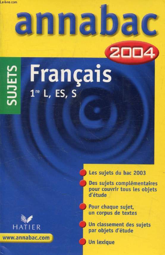 ANNABAC 2004, FRANCAIS L, ES, S, SUJETS