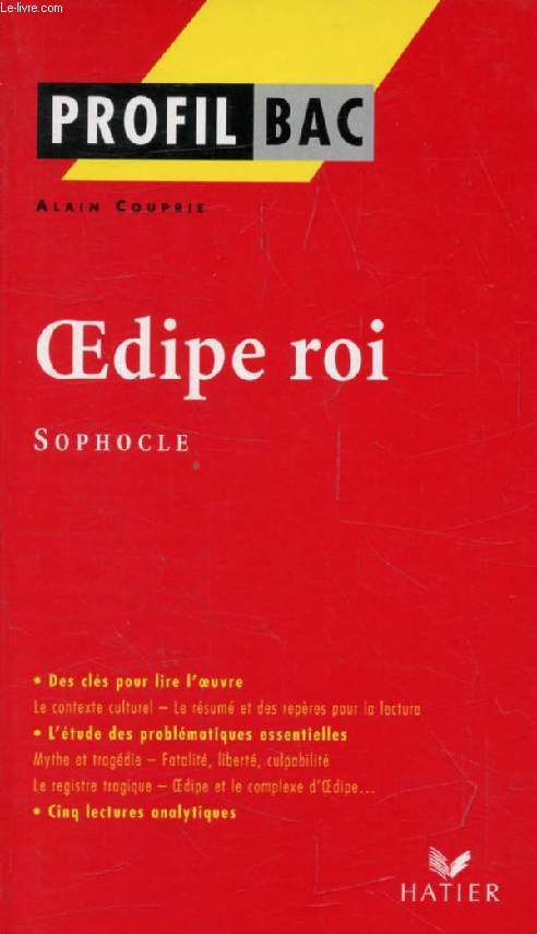 OEDIPE ROI, SOPHOCLE (Profil Bac, 169)