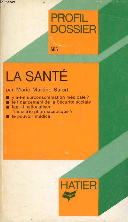 LA SANTE (Profil Dossier, 505)