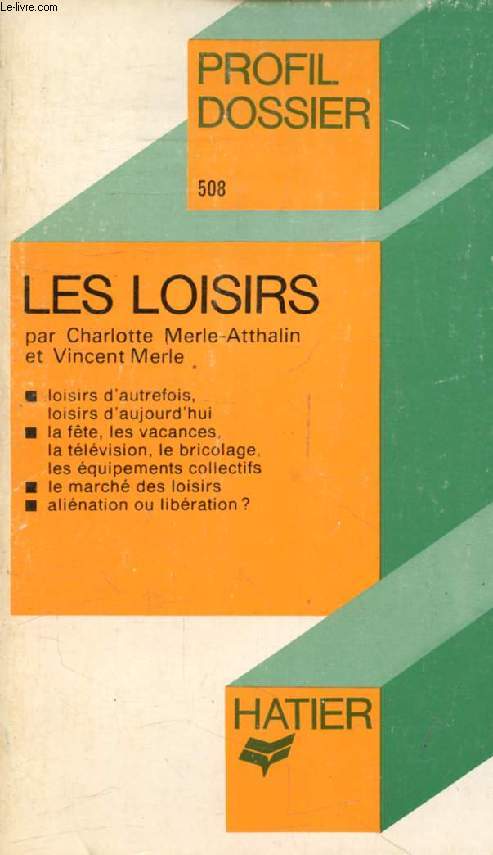 LES LOISIRS (Profil Dossier, 508)