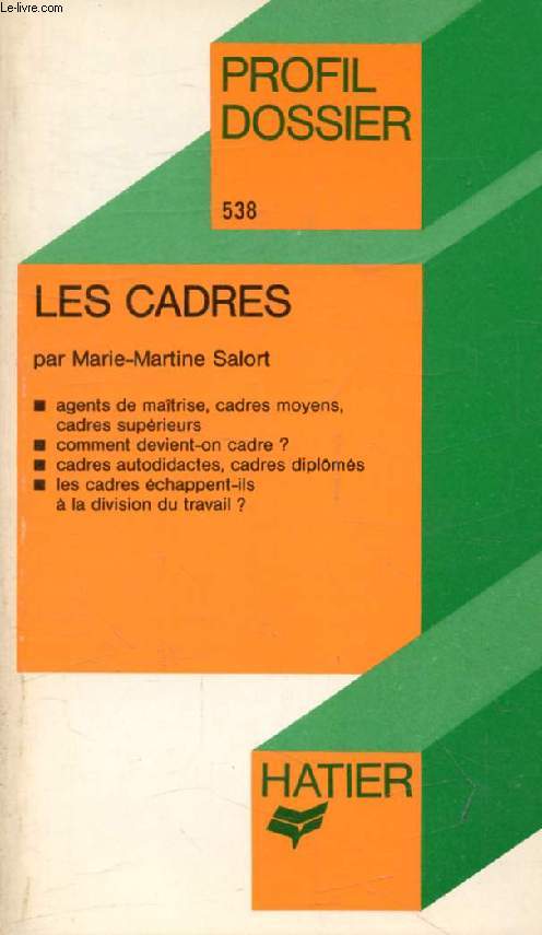 LES CADRES (Profil Dossier, 538)