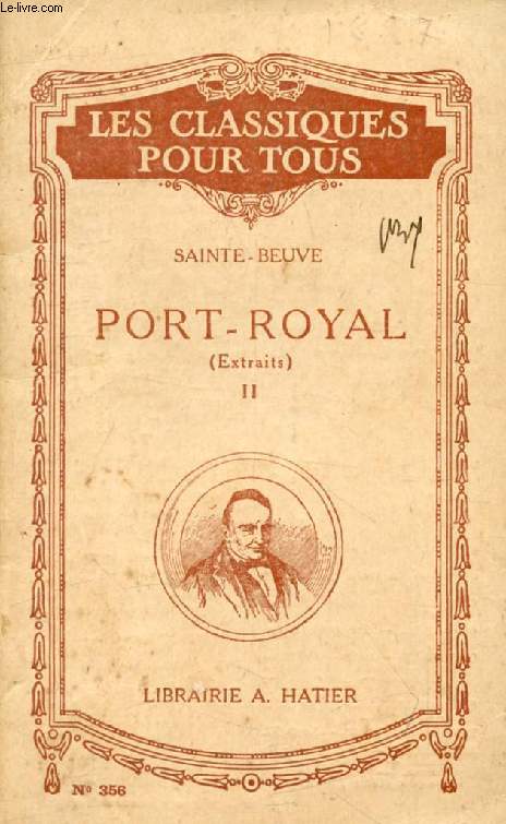 PORT-ROYAL, TOME II (Extraits) (Les Classiques Pour Tous)