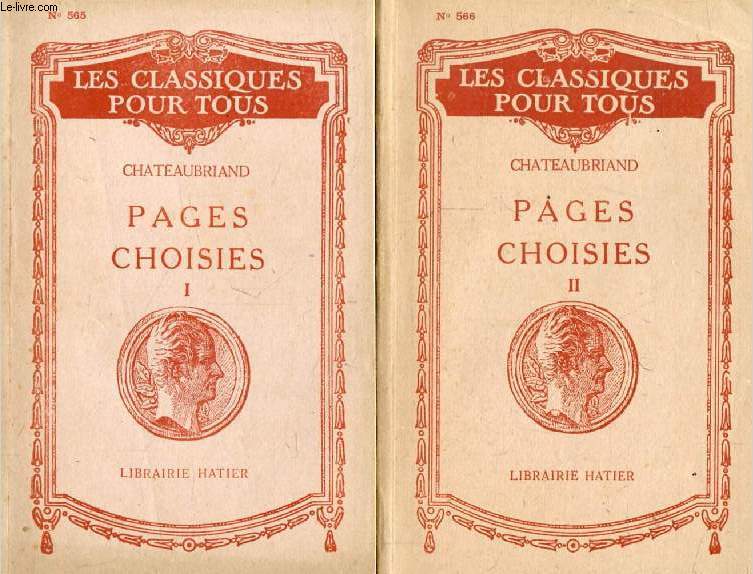PAGES CHOISIES, 2 TOMES (Les Classiques Pour Tous)