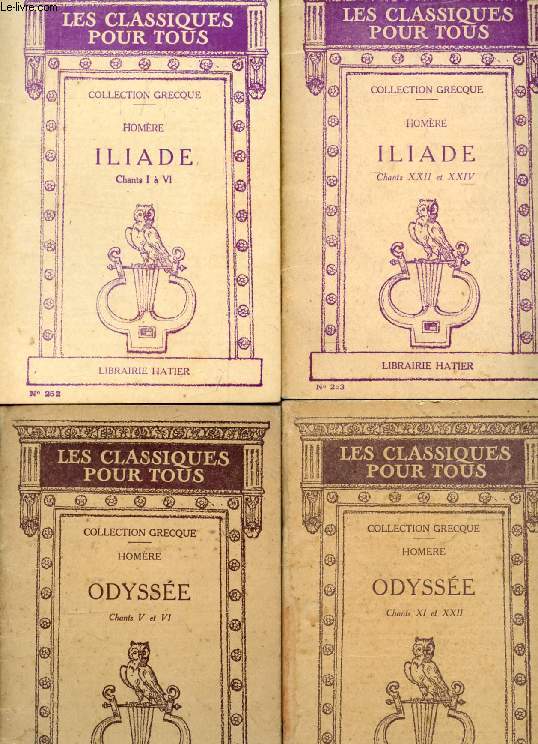 ILIADE (CHANTS I & VI, XXII & XXIV) & ODYSSEE (CHANTS V & VI, XI & XXII), 4 TOMES (Les Classiques Pour Tous)