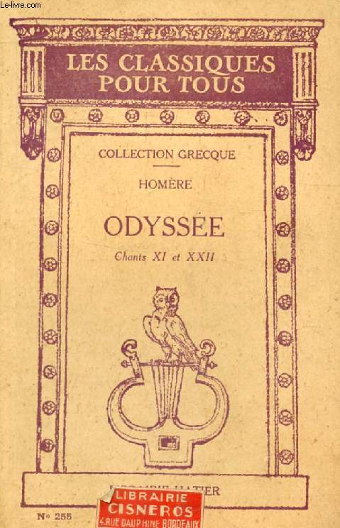 ODYSSEE, CHANTS XI & XXII (In Extenso) (Les Classiques Pour Tous)