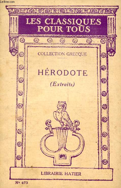 HERODOTE (Extraits) (Les Classiques Pour Tous)