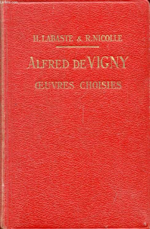 ALFRED DE VIGNY, OEUVRES CHOISIES
