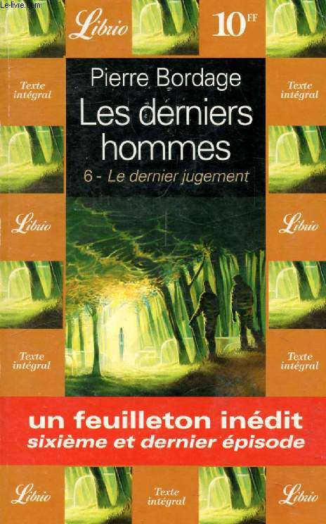 LE DERNIER JUGEMENT (LES DERNIERS HOMMES, 6)