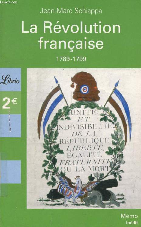 LA REVOLUTION FRANCAISE, 1789-1799