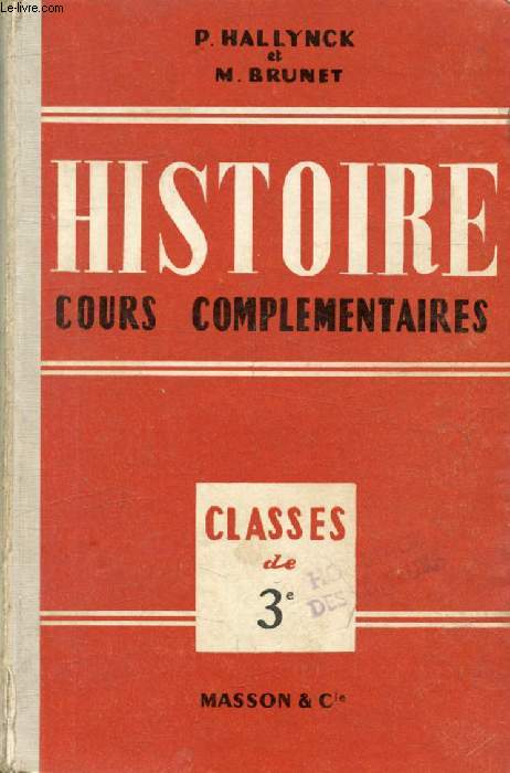 HISTOIRE, DE 1815 A 1939, CLASSE DE 3e DES COURS COMPLEMENTAIRES