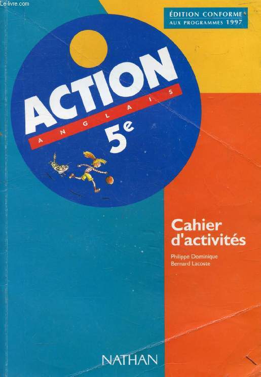 ACTION ANGLAIS, 5e, CAHIER D'ACTIVITES
