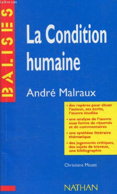 LA CONDITION HUMAINE, ANDRE MALRAUX (BALISES)