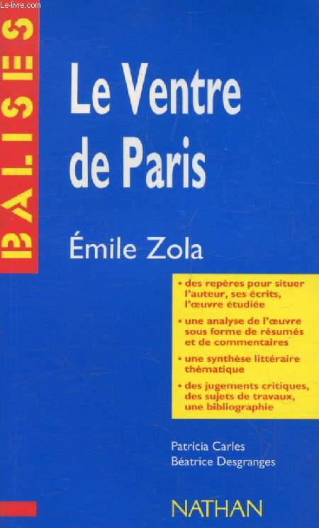 LE VENTRE DE PARIS, EMILE ZOLA (BALISES)