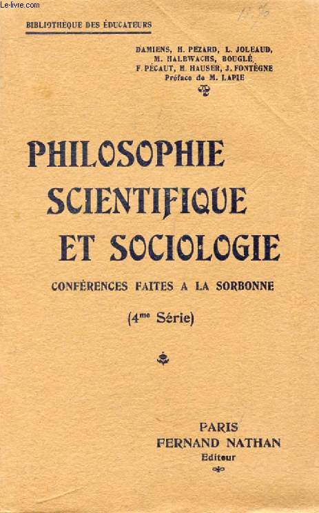 PHILOSOPHIE SCIENTIFIQUE ET SOCIOLOGIE, CONFERENCES FAITES A LA SORBONNE (1925)