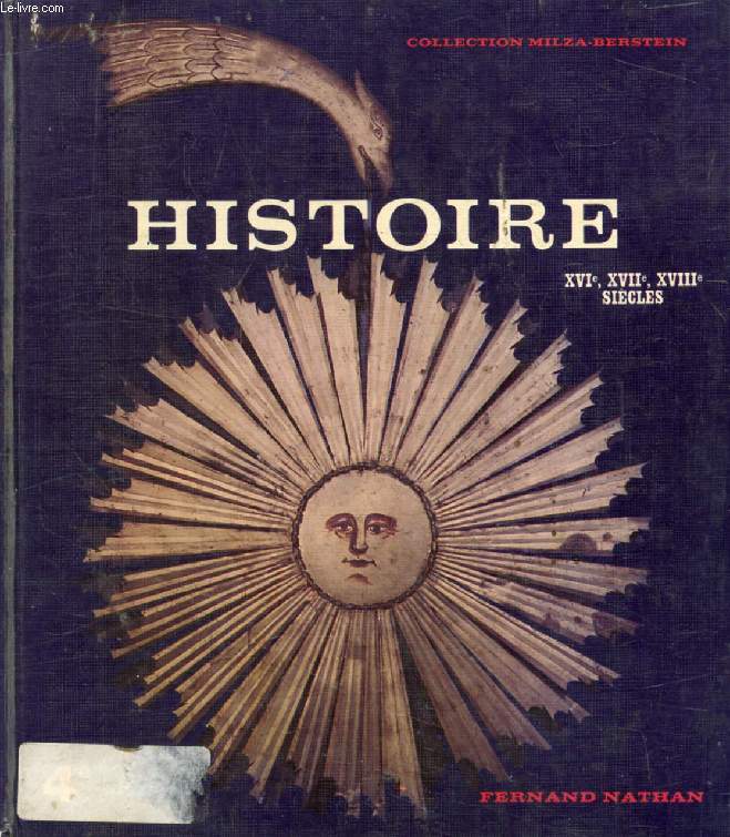 HISTOIRE, CLASSE DE 4e, XVIe, XVIIe, XVIIIe SIECLES
