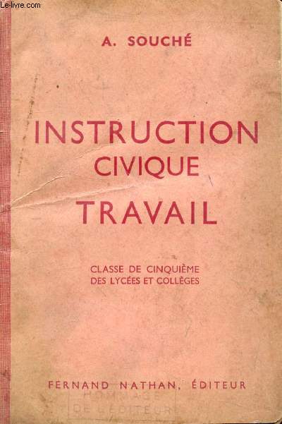 INSTRUCTION CIVIQUE, TRAVAIL, INITIATION A LA VIE CIVIQUE, SOCIALE ET ECONOMIQUE, CLASSE DE 5e