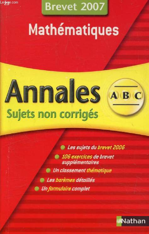 ANNALES ABC BREVET 2007, MATHEMATIQUES, SUJETS NON CORRIGES