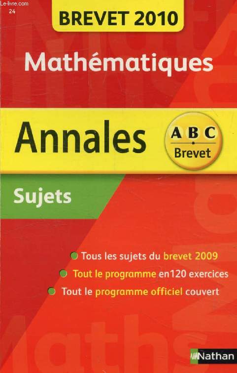 ANNALES ABC BREVET 2010, MATHEMATIQUES, SUJETS