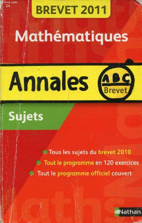 ANNALES ABC BREVET 2011, MATHEMATIQUES, SUJETS