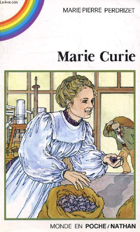 MARIE CURIE (Arc-en-Poche)