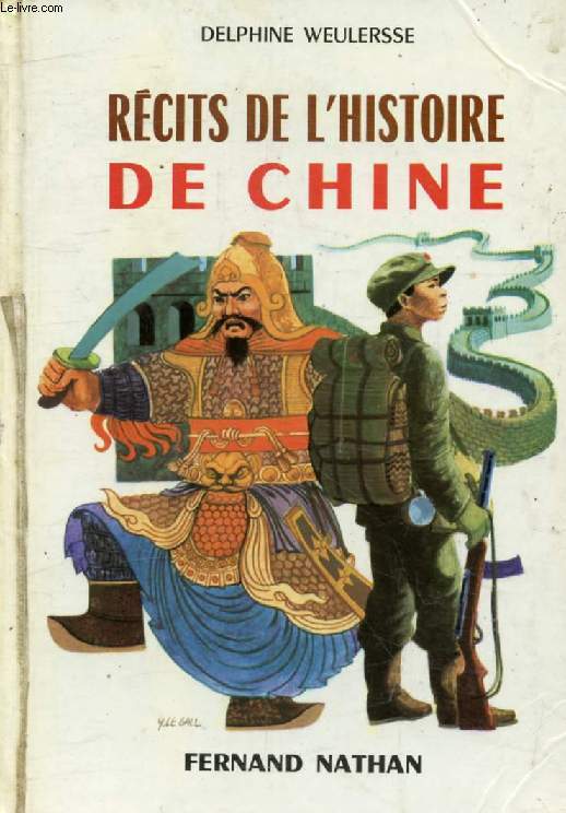 RECITS DE L'HISTOIRE DE CHINE (Contes et Lgendes de Tous les Pays)