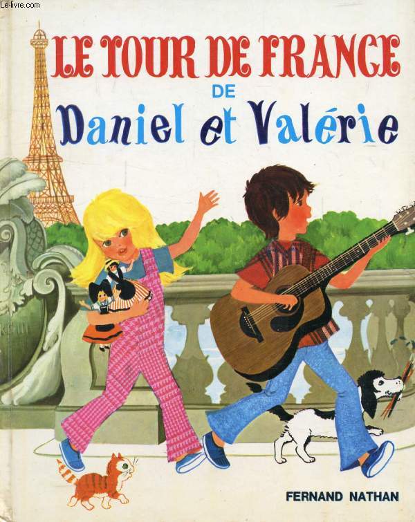 LE TOUR DE FRANCE DE DANIEL ET VALERIE