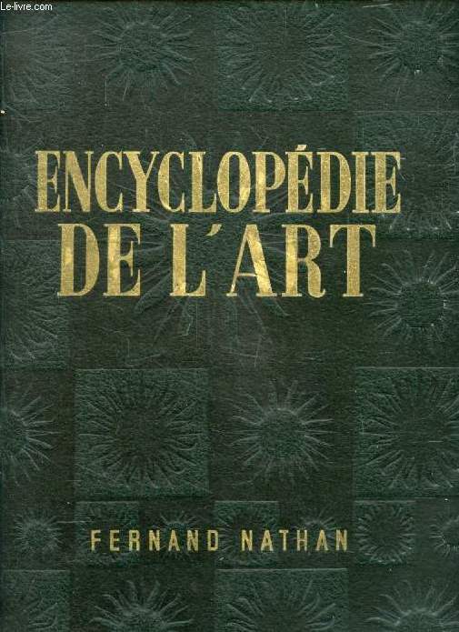 ENCYCLOPEDIE DE L'ART, LES ARTS PLASTIQUES