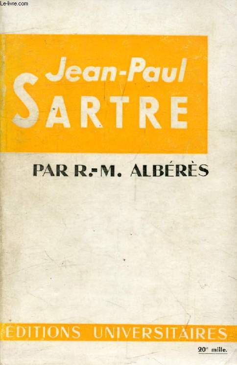 JEAN-PAUL SARTRE (Classiques du XXe Sicle)