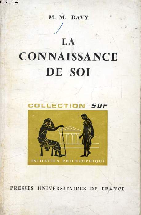 LA CONNAISSANCE DE SOI (Initiation Philosophique)