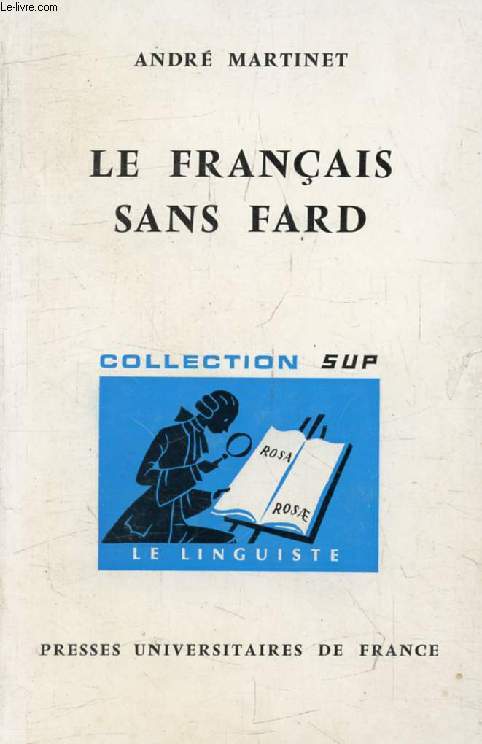 LE FRANCAIS SANS FARD (Le Linguiste)