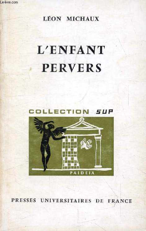 L'ENFANT PERVERS (Paidea)